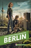 Zorii din Alexanderplatz (Vol. 2) - Hardcover - Fabio Geda, Marco Magnone - Corint Junior