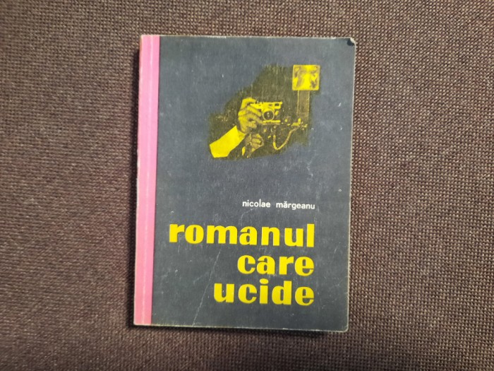 Nicolae Margeanu - Romanul care ucide R20