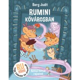 Rumini Kőv&aacute;rosban - Berg Judit