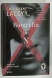 BIOGRAFIA LUI X de CATHERINE LACEY , roman , 2024