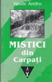 AS - VASILE ANDRU - MISTICI DIN CARPATI