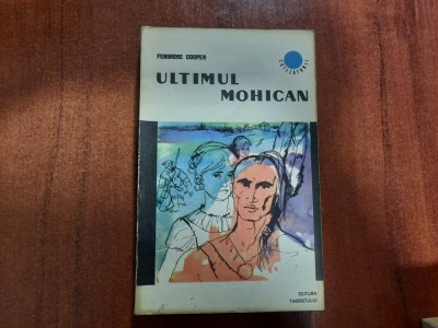 Ultimul mohican de James Fenimore Cooper foto
