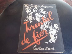 Serafimovici - Torentul de fier - ed Cartea Rusa 1946