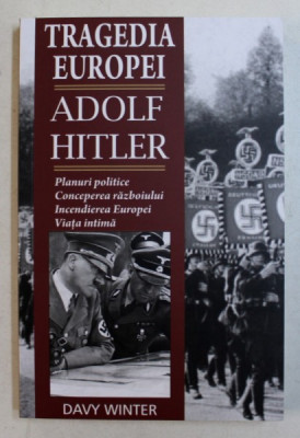 TRAGEDIA EUROPEI - ADOLF HITLER de DAVY WINTER, 2019 foto