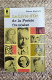 Pierre Seghers - La Livre d&#039;Or de la Poesie francaise