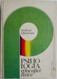 Psihologia educatiei fizice &ndash; Mihai Epuran