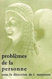 Problemes de la personne / I. Meyerson (coord.)