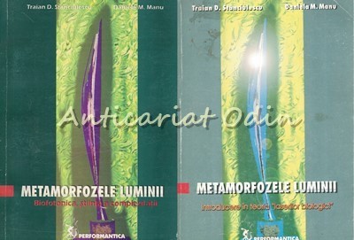 Metamorfozele Luminii I, II - Traian D. Stanciulescu, Daniela M. Manu foto