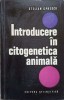 Introducere in Citogenetica Animala - Stelian Oprescu, 1971, Editura Stiintifica, Medicina Veterinara, 283 pagini