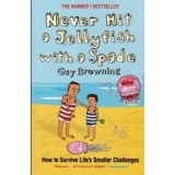 Guy Browning - Never hit a jellyfish with a spade - 110541