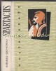 Spartacus - Rafaello Giovagnoli, Editura Tineretului 1961, Roman Istoric
