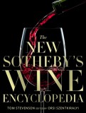 The New Sotheby&#039;s Wine Encyclopedia | Tom Stevenson