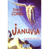 Daniel Corbu - Januvia - romanul ascezei - - 136060