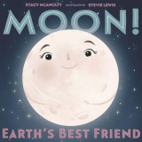 Moon! Earth&#039;s Best Friend