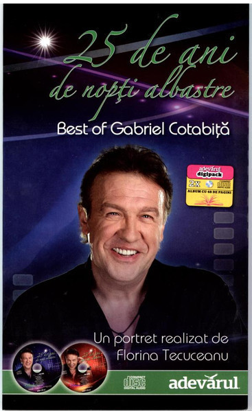 Dublu CD Gabriel Cotabiță &ndash;25 De Ani De Nopți Albastre/Best Of Gabriel Cotabiță