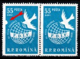 Romania 1958, LP 455, Congresul FDIF - Viena, EROARE pata alba, in pereche cu timbru normal, MNH! RAR!
