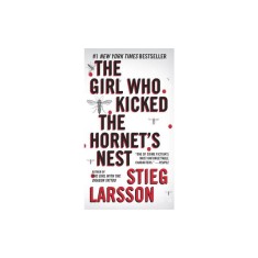 The Girl Who Kicked the Hornet&#039;s Nest: Book 3 of the Millennium Trilogy