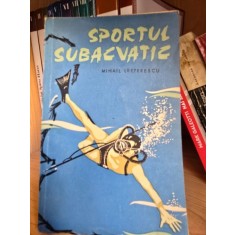 SPORTUL SUBACVATIC - MIHAIL LEFTERESCU