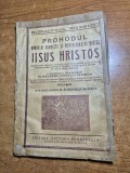 prohodul domnului dumnezeu si mantuitorului nostru isus hristos - din anii '40