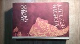 Eduardo Galeano - Memoria focului (Editura Politica, 1988)