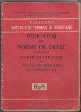 REPARATII INSTALATII TEHNICE SI SANITARE NORME DE DEVIZ PENTRU LUCRARI DE REPAR., 1982