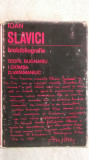 Teofil Bugnariu, s.a. - Ioan Slavici 1848-1925, bibliografie, 1973