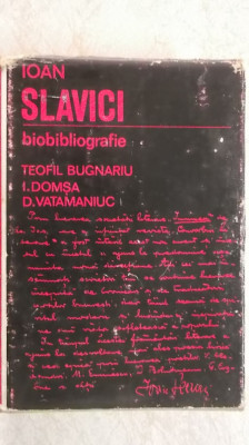 Teofil Bugnariu, s.a. - Ioan Slavici 1848-1925, bibliografie, 1973 foto