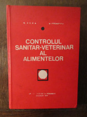 CONTROLUL SANITAR-VETERINAR AL ALIMENTELOR-G.POPA,V.STANESCU foto