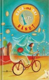 Daca-mi dai un banut - Claudia Sfilli - Univers