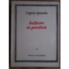 Eugeniu Sperantia - Initiere in poetica