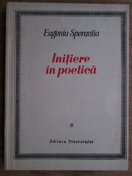 Eugeniu Sperantia - Initiere in poetica (1967)
