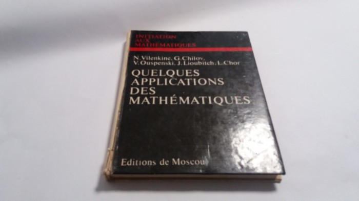 Quelques applications des mathematiques - N. Vilenkine RM4