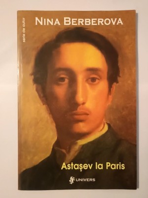 Nina Berberova - Astașev la Paris foto
