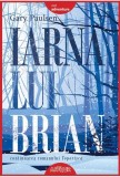 Iarna lui Brian. Seria Toporișca Vol.3, Grupul Art