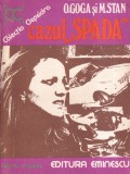 O. Goga, M. Stan - Cazul Spada