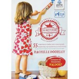 Sa mesterim! Ghid practic pentru micii inventatori - Rachelle Doorley