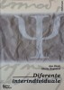 Diferente Interindividuale - Ann Birch, Sheila Hayward - Psihologie, 1999, Tehnica - Carte buna