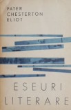 Eseuri Literare: Pater, Chesterton, Eliot - Critica Literară, Antichități