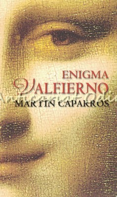 Enigma Valfierno - Martin Caparros foto