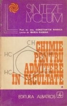 Chimie pentru admitere in facultate, Volumul I foto