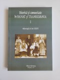 Cumpara ieftin Ion Pirvu, Biserica si comunitate in Banat si Transilvania. Studii, Timisoara