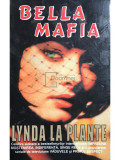 Lynda La Plante - Bella Mafia (Editia: 1990)