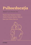 Psihoeducatia. Volumul 50. Descopera Psihologia