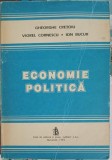 ECONOMIE POLITICA-GH. CRETOIU, V. CORNESCU, ION BUCUR-250111