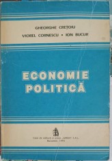 ECONOMIE POLITICA-GH. CRETOIU, V. CORNESCU, ION BUCUR-324698