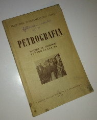 PETROGRAFIA - 1952 - NOTIUNI DE GEOLOGIE PENTRU CLASA X-a foto