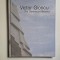 Victor Gioncu. The Generous Maestro (Memory Dedicated Book), Inginer Structurist, Timisoara, 2014, Contine Dedicatii!