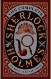 The Complete Sherlock Holmes - Arthur Conan Doyle