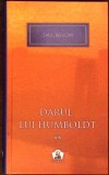 Darul lui Humboldt Vol. 2 - Saul Bellow, Editura Art, 2012, Roman, Coperta Cartonata