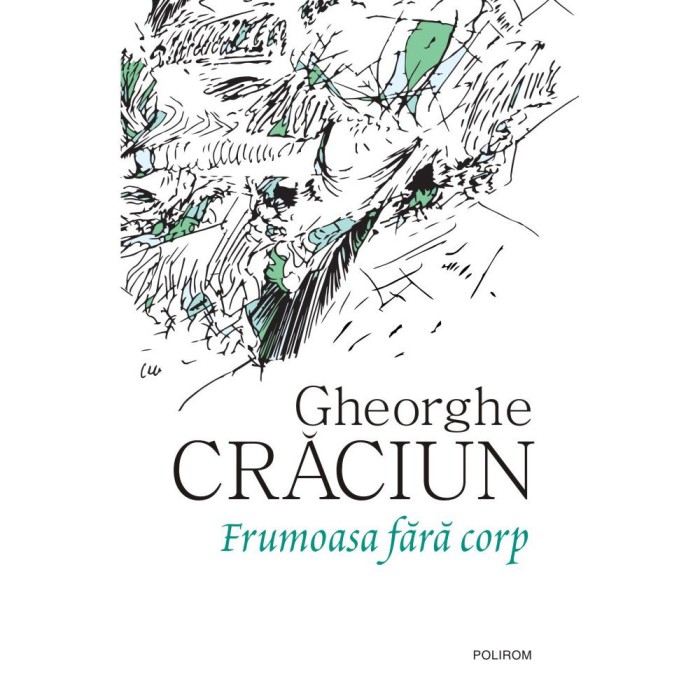 Frumoasa fara corp, Gheorghe Craciun